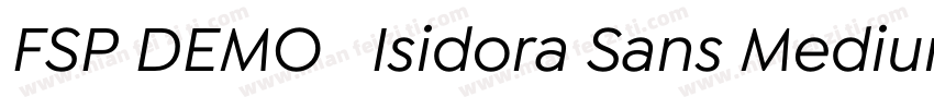 FSP DEMO   Isidora Sans Medium Regu字体转换